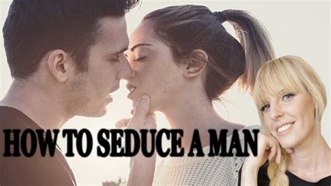 How to seduce men. Things To Know About How to seduce men. 
